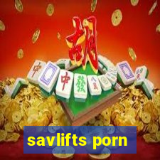 savlifts porn